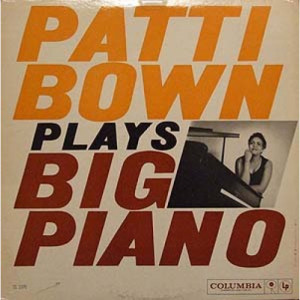 Patti Bown - Patti Bown Plays Big Piano Live [Vinyl] - LP - Vinyl - LP