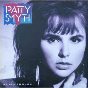 Patty Smyth - Never Enough - LP - Vinyl - LP