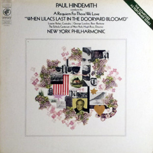Paul Hindemith / New York Philharmonic Orchestra - Paul Hindemith Conducts His A Requiem For Those We Love ''When Lilacs Last In Th - Vinyl - LP