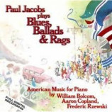 Paul Jacobs - Plays Blues Ballads & Rags - LP