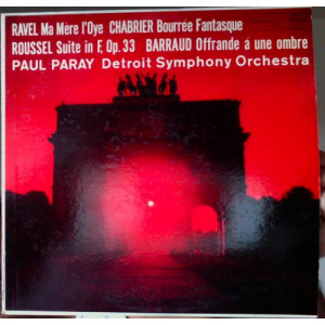 Paul Paray And The Detroit Symphony Orchestra - Ravel Chabrier Roussel Barraud [Vinyl] - LP - Vinyl - LP