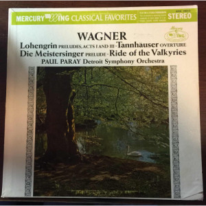 Paul Paray And The Detroit Symphony Orchestra - Wagner: Lohengrin (Preludes to Act 1 and Act 3) / Tannhauser (Overture) / Die Me - Vinyl - LP