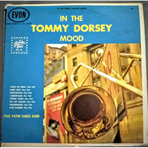 Paul Payne Dance Band - In The Tommy Dorsey Mood [Vinyl] - LP - Vinyl - LP