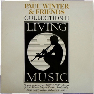 Paul Winter & Friends - Collection II [Vinyl] - LP - Vinyl - LP