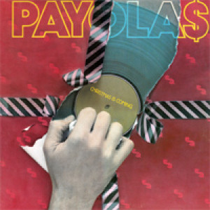 Payola$ - Christmas Is Coming [Vinyl] Payola$ - LP - Vinyl - LP