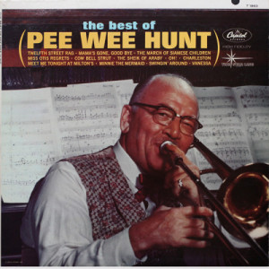 Pee Wee Hunt - The Best Of Pee Wee Hunt [LP] - LP - Vinyl - LP