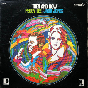 Peggy Lee / Jack Jones - Then And Now [Vinyl] - LP - Vinyl - LP