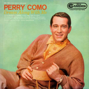 Perry Como - Dream Along With Me [Record] - LP - Vinyl - LP