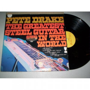 Pete Drake - The Greatest Steel Guitarist In The World [Vinyl] - LP - Vinyl - LP