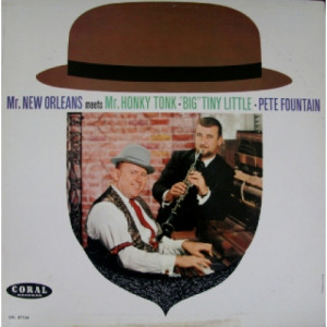 Pete Fountain ''Big'' Tiny Little - Mr. New Orleans Meets Mr. Honky Tonk - LP - Vinyl - LP