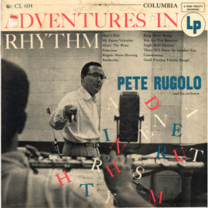 Pete Rugolo And His Orchestra - Adventures In Rhythm [Record] - LP - Vinyl - LP