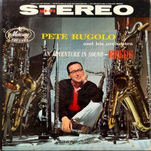 Pete Rugolo And His Orchestra - An Adventure In Sound-Reeds [Vinyl] - LP - Vinyl - LP
