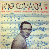 Pete Rugolo And His Orchestra With The Rugolettes - Rugolomania [Record] - LP