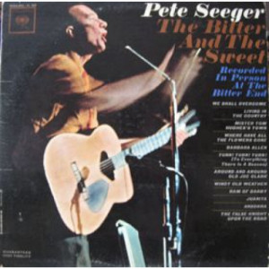 Pete Seeger - The Bitter and the Sweet [Vinyl] - LP - Vinyl - LP