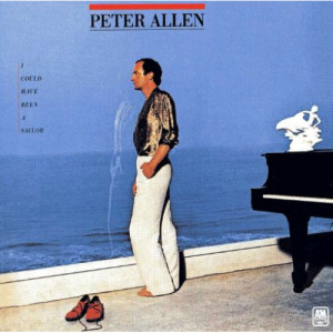 Peter Allen - I Could Have Been A Sailor - LP - Vinyl - LP