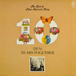 Peter Paul and Mary - The Best Of Peter Paul And Mary (Ten) Years Together [LP] - LP