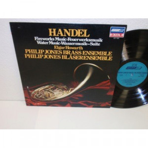 Philip Jones Brass Ensemble - Handel: Fireworks Music Feuerwerksmusik / Water Music Wassermusik Suite [Vinyl]  - Vinyl - LP