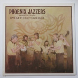 Phoenix Jazzers - Live At The Hot Jazz Club [Vinyl] - LP
