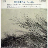 Pierre Dervaux L' Orchestre Des Concerts Colonne - Debussy: La Mer Fetes-Iberia - LP
