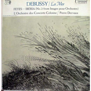 Pierre Dervaux L' Orchestre Des Concerts Colonne - Debussy: La Mer Fetes-Iberia - LP - Vinyl - LP