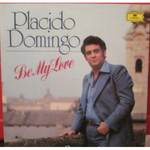 Placido Domingo - Be My Love [Record] - LP - Vinyl - LP