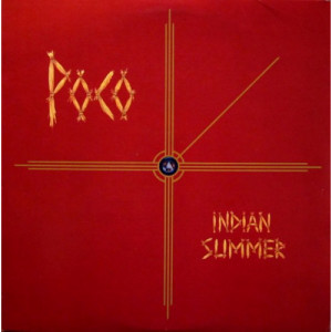 Poco - Indian Summer [Record] - LP - Vinyl - LP