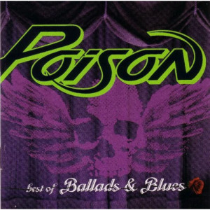 Poison - Best Of Ballads & Blues [Audio CD] - Audio CD - CD - Album