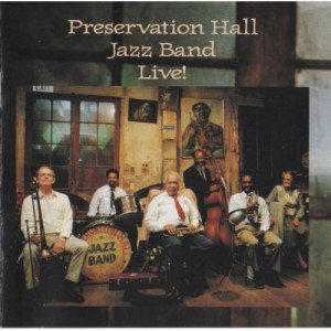 Preservation Hall Jazz Band - Preservation Hall Jazz Band Live! [Audio CD] - Audio CD - CD - Album