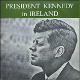 President Kennedy - In Ireland [Vinyl] - LP