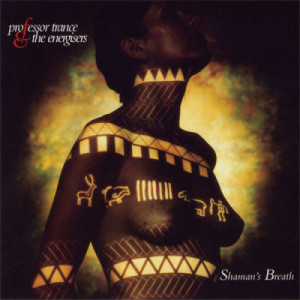 Professor Trance & The Energisers - Shaman's Breath [Audio CD] Professor Trance & The Energisers - Audio CD - CD - Album