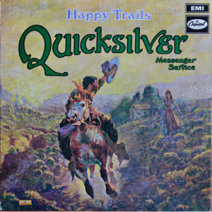 Quicksilver Messenger Service - Happy Trails [Record] - LP - Vinyl - LP