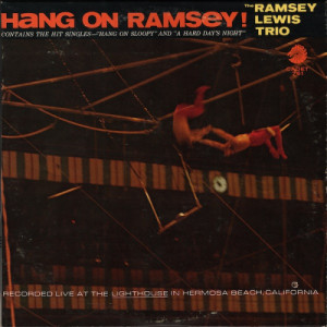Ramsey Lewis - Hang On Ramsey! - LP - Vinyl - LP