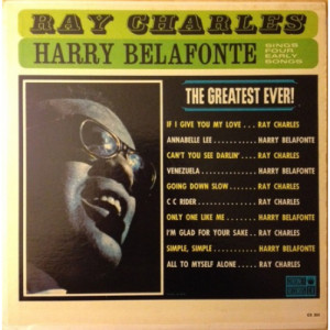 Ray Charles & Harry Belafonte - The Greatest Ever [Vinyl] - LP - Vinyl - LP