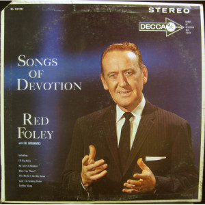 Red Foley With The Jordanaires - Songs Of Devotion [LP] - LP - Vinyl - LP
