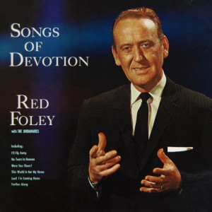 Red Foley With The Jordanaires - Songs Of Devotion [Vinyl] - LP - Vinyl - LP