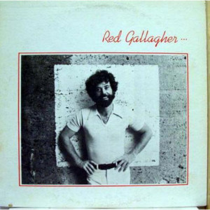 Red Gallagher - Red Gallagher......With Friends - LP - Vinyl - LP