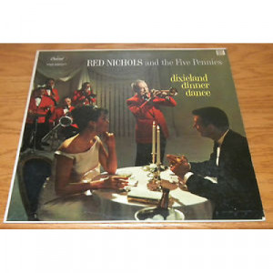 Red Nichols And The Five Pennies - Dixieland Dinner Dance - LP - Vinyl - LP