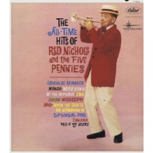 Red Nichols And The Five Pennies - The All-Time Hits Of Red Nichols And The Five Pennies - LP - Vinyl - LP