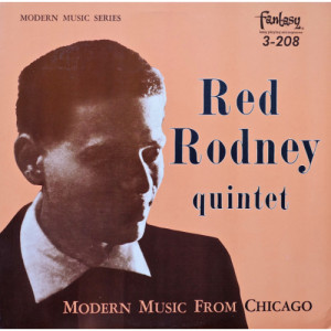 Red Rodney Quintet - Music From Chicago [Vinyl] - LP - Vinyl - LP