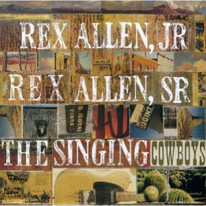 Rex Allen Sr. Rex Allen Jr. - The Singing Cowboys [Audio Cassette] - Audio Cassette - Tape - Cassete