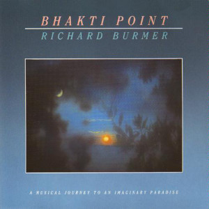 Richard Burmer - Bhakti Point - LP - Vinyl - LP