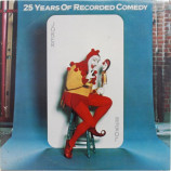 Richard Pryor / Lenny Bruce / Cheech & Chong / The Firesign Theatre / National Lampoon / Monty Python / Lily Tomlin - 25 Years Of Recorded Comedy - LP