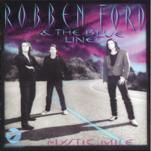 Robben Ford & The Blue Line - Mystic Mile [Audio CD] - Audio CD - CD - Album