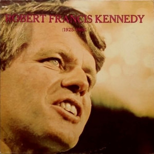 Robert F. Kennedy - 1925-1968 [Vinyl] - LP - Vinyl - LP