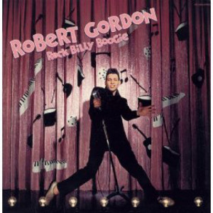 Robert Gordon - Rock Billy Boogie [Record] - LP - Vinyl - LP