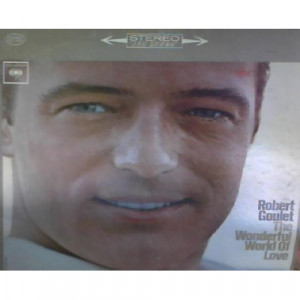 Robert Goulet - The Wonderful World Of Love - LP - Vinyl - LP