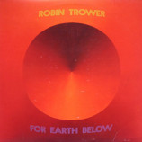 Robin Trower - For Earth Below [Vinyl] - LP