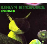 Robyn Hitchcock - Spooked [Audio CD] - Audio CD