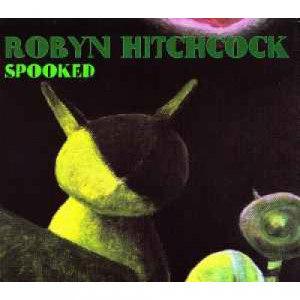 Robyn Hitchcock - Spooked [Audio CD] - Audio CD - CD - Album