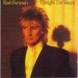 Rod Stewart - Tonight I'm Yours [Record] - LP